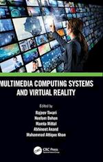 Multimedia Computing Systems and Virtual Reality