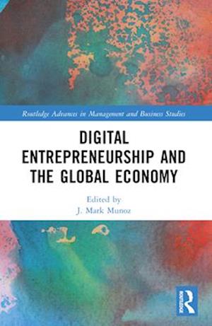 Digital Entrepreneurship and the Global Economy