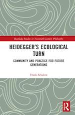 Heidegger’s Ecological Turn