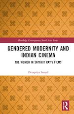 Gendered Modernity and Indian Cinema
