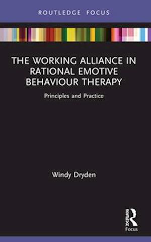 The Working Alliance in Rational Emotive Behaviour Therapy