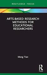 Arts-Based Research Methods for Educational Researchers