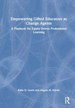 Empowering Gifted Educators as Change Agents