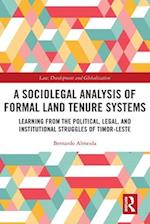 A Sociolegal Analysis of Formal Land Tenure Systems