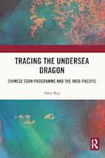 Tracing the Undersea Dragon
