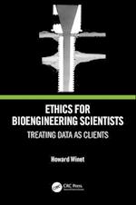 Ethics for Bioengineering Scientists