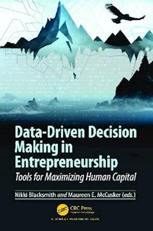 Data-Driven Decision Making in Entrepreneurship