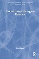 Teachers' Work During the Pandemic