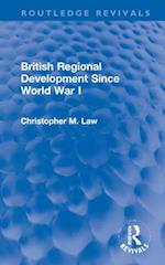 British Regional Development Since World War I