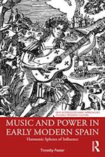 Music and Power in Early Modern Spain