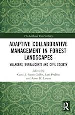 Adaptive Collaborative Management in Forest Landscapes