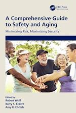 A Comprehensive Guide to Safety and Aging