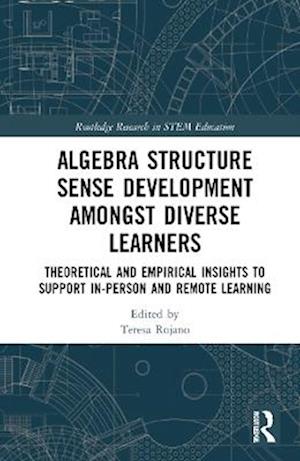 Algebra Structure Sense Development amongst Diverse Learners