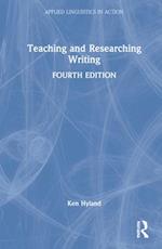 Teaching and Researching Writing