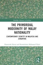 The Primordial Modernity of Malay Nationality