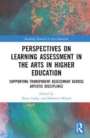 Perspectives on Learning Assessment in the Arts in Higher Education