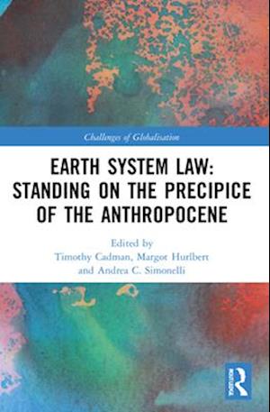 Earth System Law: Standing on the Precipice of the Anthropocene