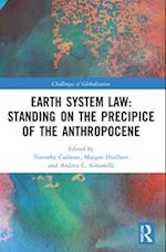 Earth System Law: Standing on the Precipice of the Anthropocene