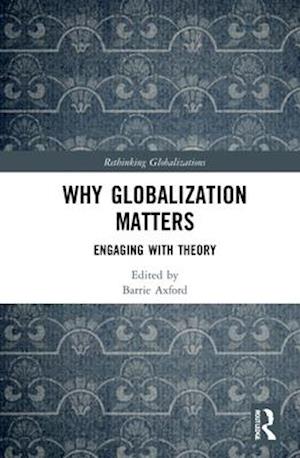 Why Globalization Matters