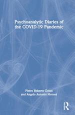 Psychoanalytic Diaries of the COVID-19 Pandemic