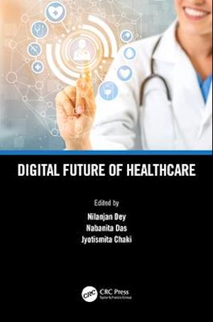 Digital Future of Healthcare