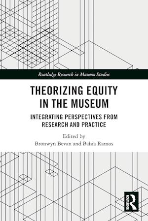 Theorizing Equity in the Museum