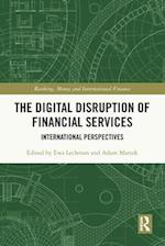 The Digital Disruption of Financial Services