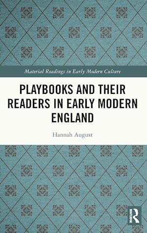 Playbooks and their Readers in Early Modern England