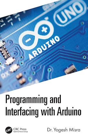 Programming and Interfacing with Arduino