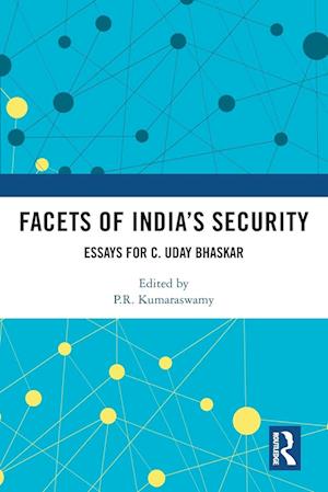 Facets of India’s Security