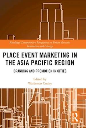 Place Event Marketing in the Asia Pacific Region