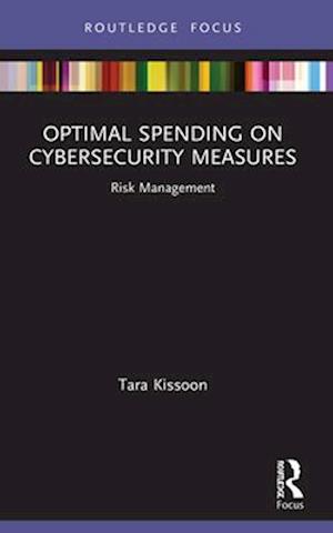 Optimal Spending on Cybersecurity Measures