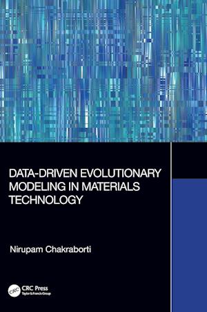 Data-Driven Evolutionary Modeling in Materials Technology