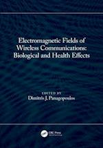 Electromagnetic Fields of Wireless Communications: Biological and Health Effects
