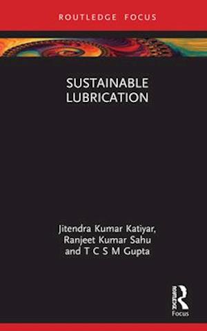 Sustainable Lubrication