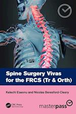 Spine Surgery Vivas for the FRCS (Tr & Orth)