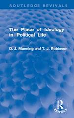 The Place of Ideology in Political Life