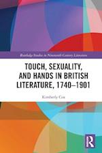 Touch, Sexuality, and Hands in British Literature, 1740–1901