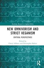 New Omnivorism and Strict Veganism
