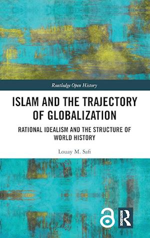 Islam and the Trajectory of Globalization