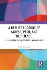 A Realist Account of Stress, PTSD, and Resilience