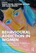 Behavioural Addiction in Women