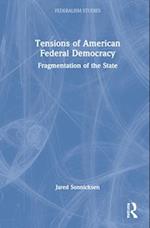Tensions of American Federal Democracy
