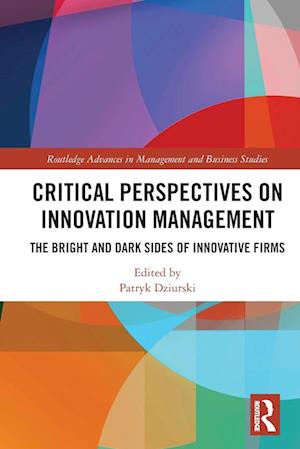 Critical Perspectives on Innovation Management