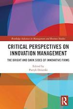 Critical Perspectives on Innovation Management