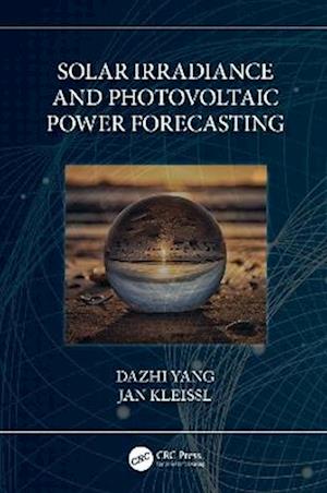 Solar Irradiance and Photovoltaic Power Forecasting