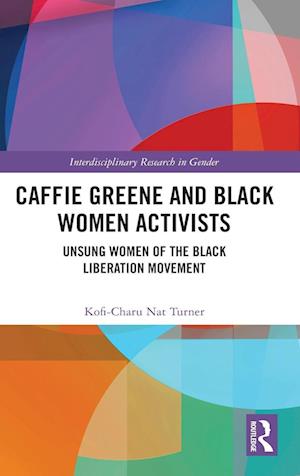 Caffie Greene and Black Women Activists