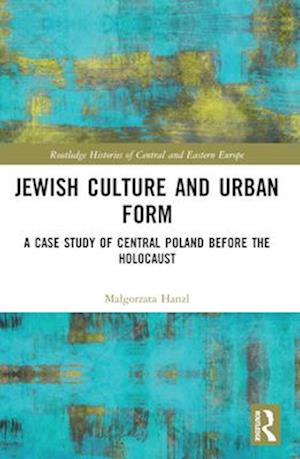 Jewish Culture and Urban Form