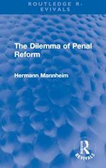 The Dilemma of Penal Reform