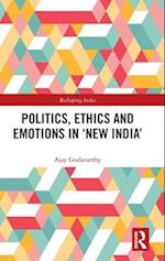Politics, Ethics and Emotions in ‘New India’